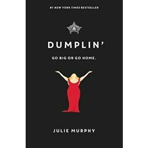 Dumplin', Hardcover - Julie Murphy imagine