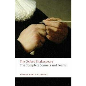 The Complete Sonnets and Poems, Paperback - William Shakespeare imagine
