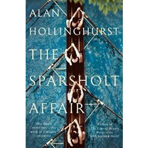 Sparsholt Affair, Paperback - Alan Hollinghurst imagine