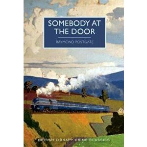 Somebody at the Door, Paperback - Raymond Postgate imagine