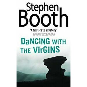 Dancing With the Virgins, Paperback - Stephen Booth imagine