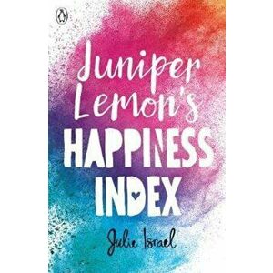 Juniper Lemon's Happiness Index, Paperback - Julie Israel imagine