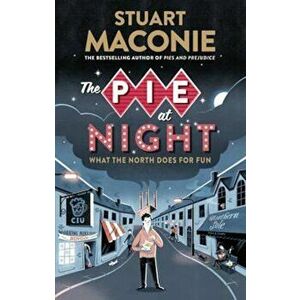 Pie At Night, Paperback - Stuart Maconie imagine