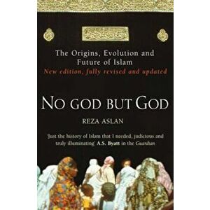 No God But God, Paperback - Reza Aslan imagine