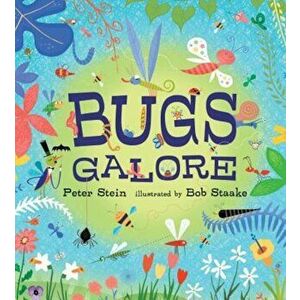 Bugs Galore, Hardcover - Peter Stein imagine