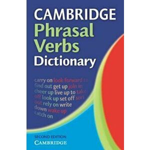 Cambridge Phrasal Verbs Dictionary, Paperback - Cambridge University Press imagine