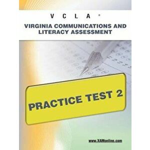 Vcla Virginia Communication and Literacy Assessmentpractice Test 2, Paperback - Sharon A. Wynne imagine
