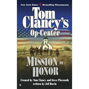 Mission of Honor: Op-Center 09, Paperback - Tom Clancy imagine