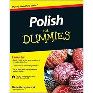 Polish for Dummies 'With CD (Audio)', Paperback - Daria Gabryanczyk imagine