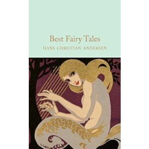 Best Fairy Tales, Hardcover - Hans Christian Andersen imagine