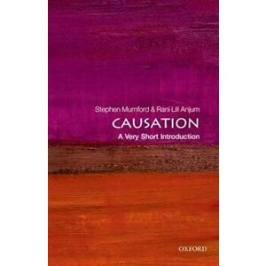 Causation: A Very Short Introduction, Paperback - Rani Mumford imagine
