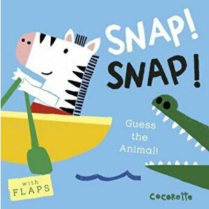 What's That Noise' Snap! Snap!: Guess the Animal!, Hardcover - Cocoretto imagine