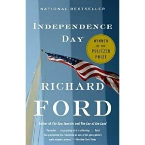 Independence Day: Bascombe Trilogy (2), Paperback - Richard Ford imagine