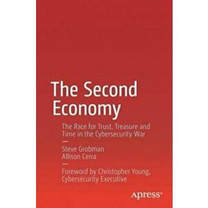 Second Economy, Paperback - Steve Grobman imagine