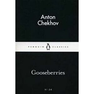 Gooseberries - Anton Chekhov imagine