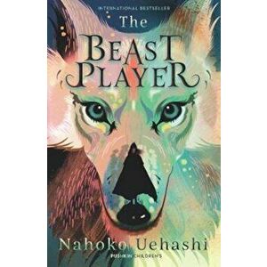 Beast Player, Paperback - Nahoko Uehashi imagine