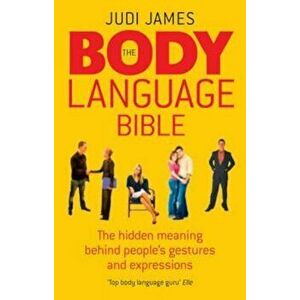 Body Language Bible, Paperback - Judi James imagine