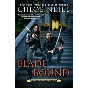 Blade Bound, Paperback - Chloe Neill imagine