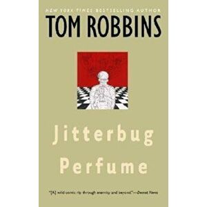 Jitterbug Perfume, Paperback - Tom Robbins imagine