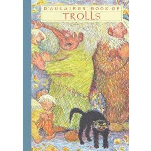 D'Aulaires' Book of Trolls, Hardcover - Ingri D'Aulaire imagine