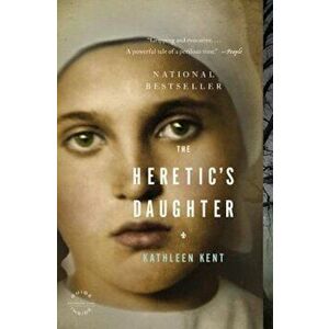 The Heretic's Daughter, Paperback - Kathleen Kent imagine