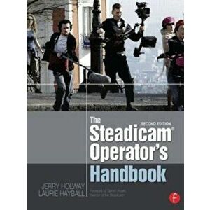 Steadicam (R) Operator's Handbook, Paperback - Jerry Holway imagine