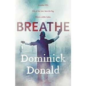 Breathe, Hardcover - Dominick Donald imagine