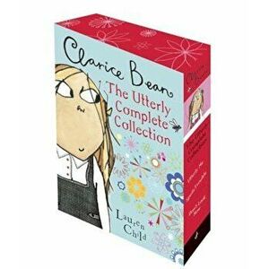 Clarice Bean: The Utterly Complete Collection, Paperback - Lauren Child imagine