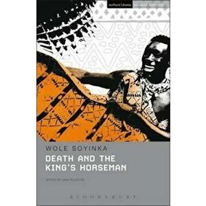 Death and the King's Horseman, Paperback - Wole Soyinka imagine
