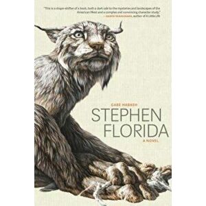 Stephen Florida, Hardcover - Gabe Habash imagine