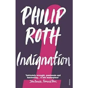 Indignation, Paperback - Philip Roth imagine