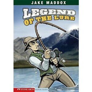 Legend of the Lure, Paperback - Jake Maddox imagine