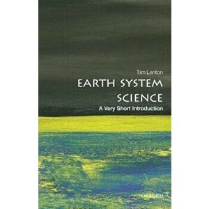 Earth System Science: A Very Short Introduction, Paperback - Tim Lenton imagine