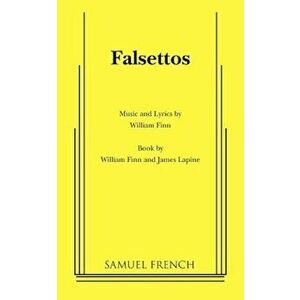 Falsettos, Paperback - William Finn imagine