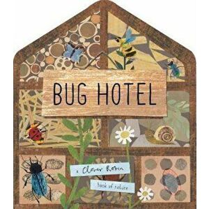 Bug Hotel, Hardcover - Libby Walden imagine