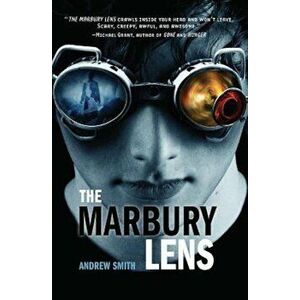 The Marbury Lens, Paperback - Andrew Smith imagine