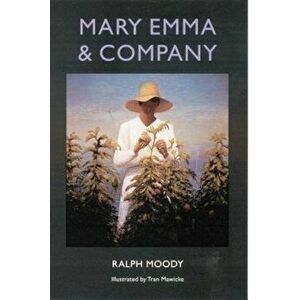 Mary Emma & Company, Paperback - Ralph Moody imagine