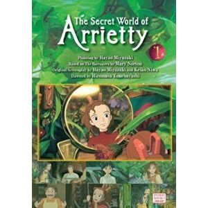 The Secret World of Arrietty, Volume 1, Paperback - Hiromasa Yonebayashi imagine