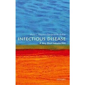 Infectious Disease: A Very Short Introduction, Paperback - Marta Wayne imagine