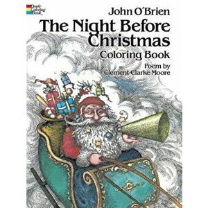 The Night Before Christmas Coloring Book, Paperback - John O'Brien imagine