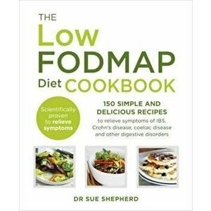 Low-FODMAP Diet Cookbook, Paperback imagine