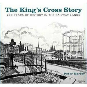 King's Cross Story, Paperback - Peter Darley imagine