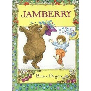 Jamberry, Hardcover - Bruce Degen imagine