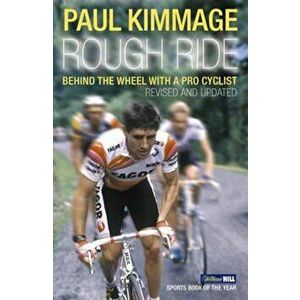 Rough Ride, Paperback - Paul Kimmage imagine