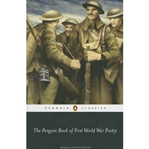 The Penguin Book of First World War Poetry, Paperback - Various imagine