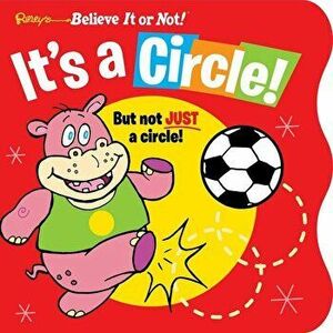 Ripley's Believe It or Not! It's a Circle: But Not Just a Circle!, Hardcover - Ripley'S Believe It or Not! imagine