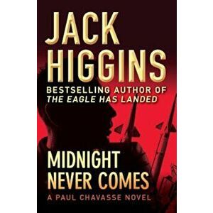 Midnight Never Comes, Paperback - Jack Higgins imagine