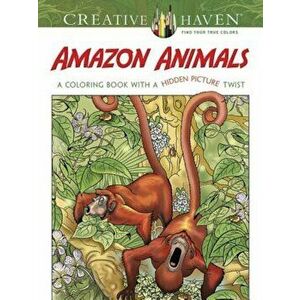 Creative Haven Amazon Animals: A Coloring Book with a Hidden Picture Twist, Paperback - Jan Sovak imagine