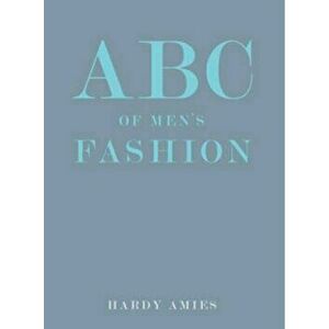 ABC of Men's Fashion, Hardcover - Hardy Amies imagine