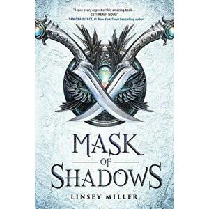 Mask of Shadows, Paperback - Linsey Miller imagine
